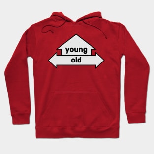 Arrows - Text Art - Young and Old Hoodie